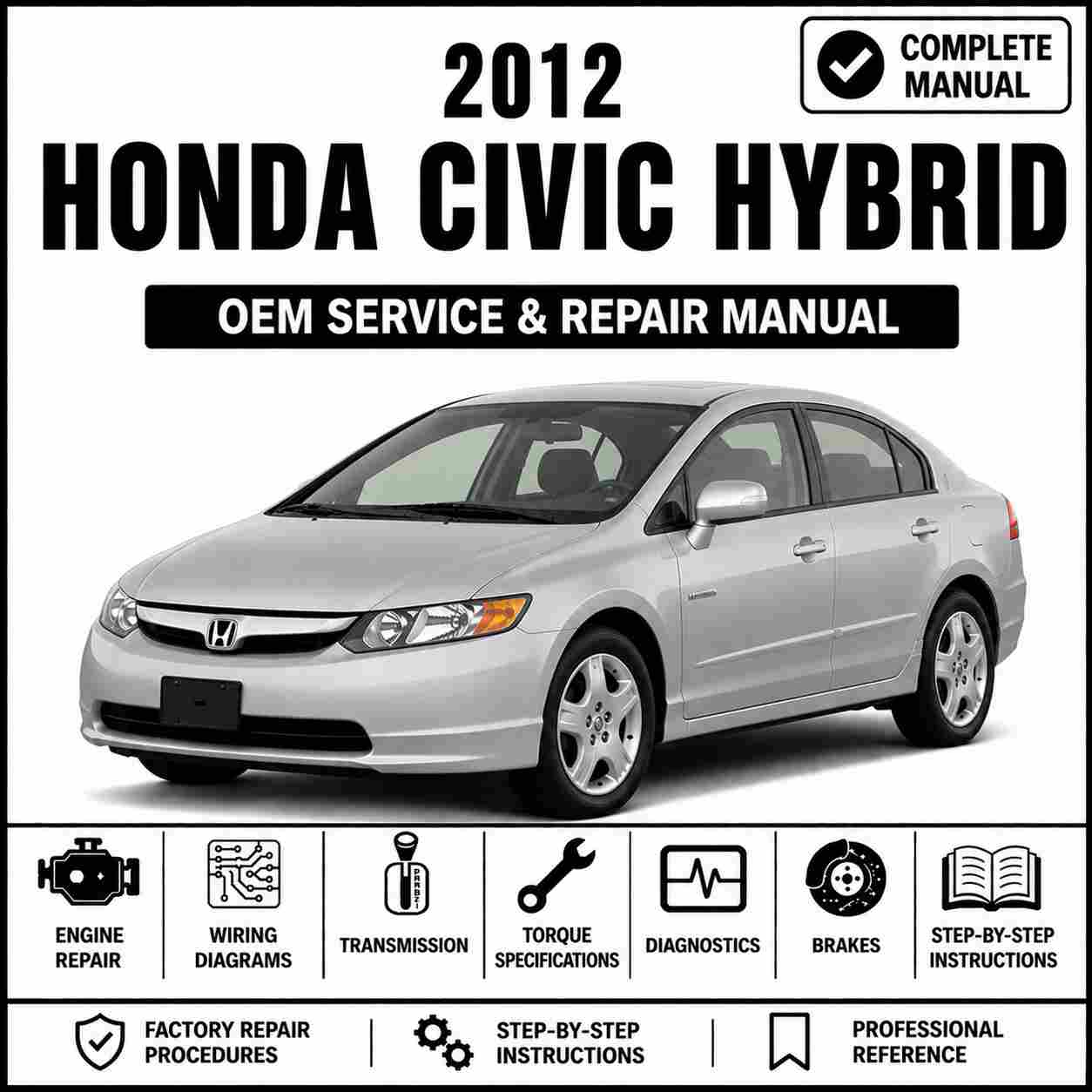2012 Honda Civic Hybrid Service and Repair Manual