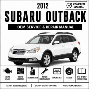 2012 Subaru Outback Service and Repair Manual