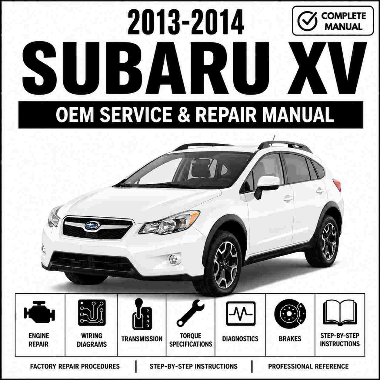2013-2014 Subaru XV Service and Repair Manual