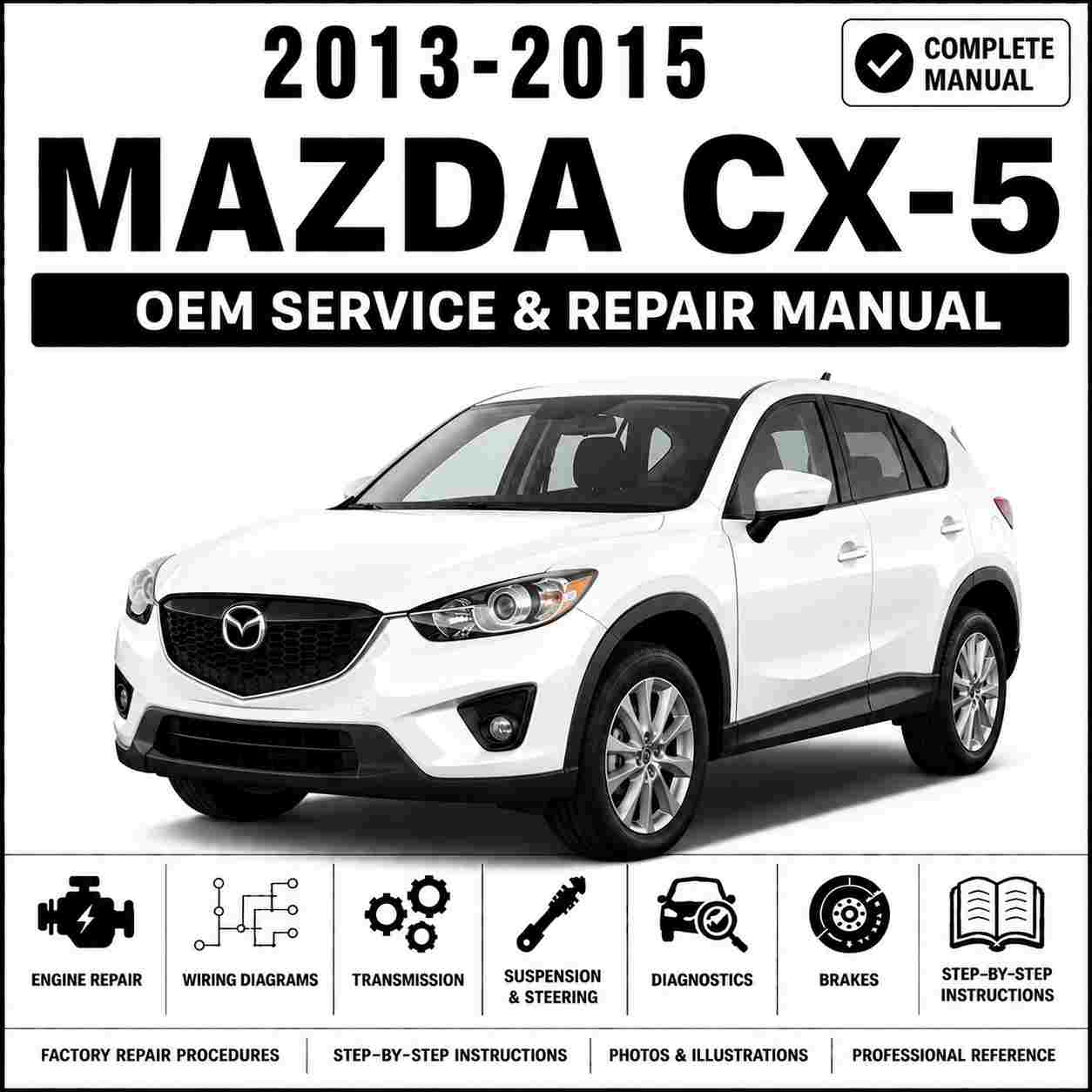 2013-2015 Mazda CX-5 Service and Repair Manual