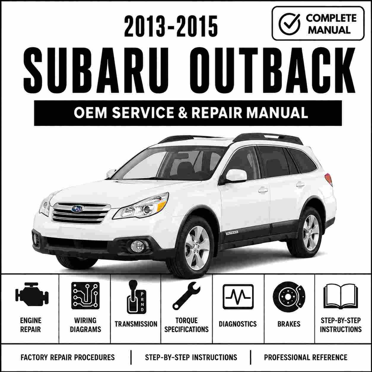 2013-2015 Subaru Outback Service and Repair Manual