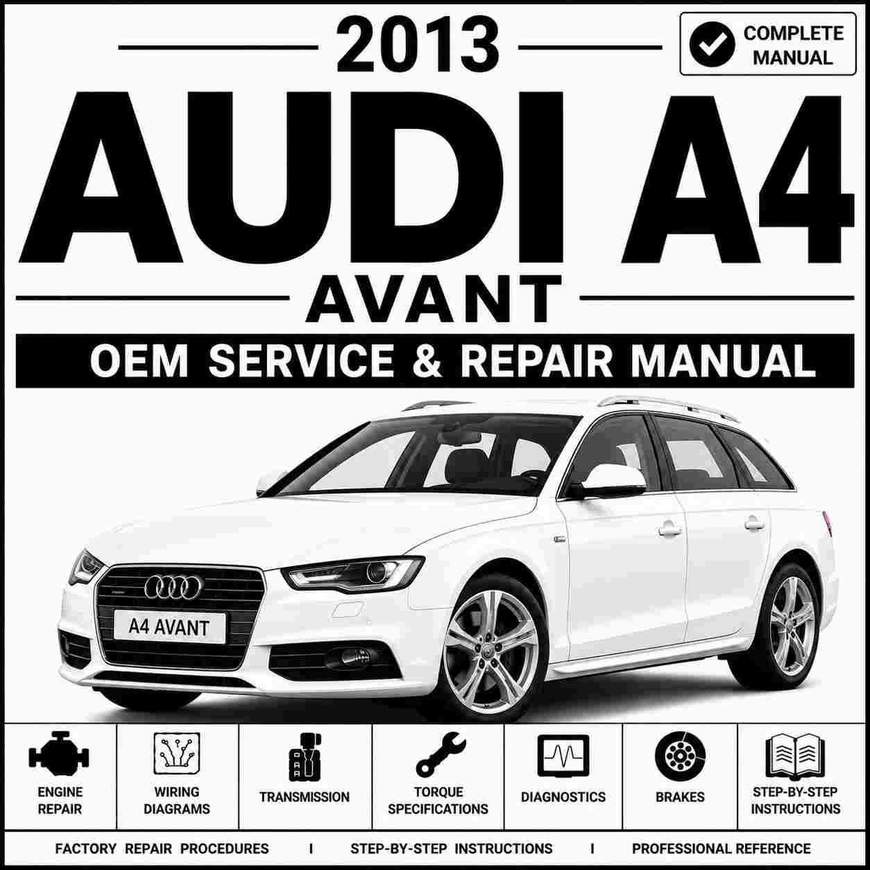 2013 Audi A4 Avant Service and Repair Manual