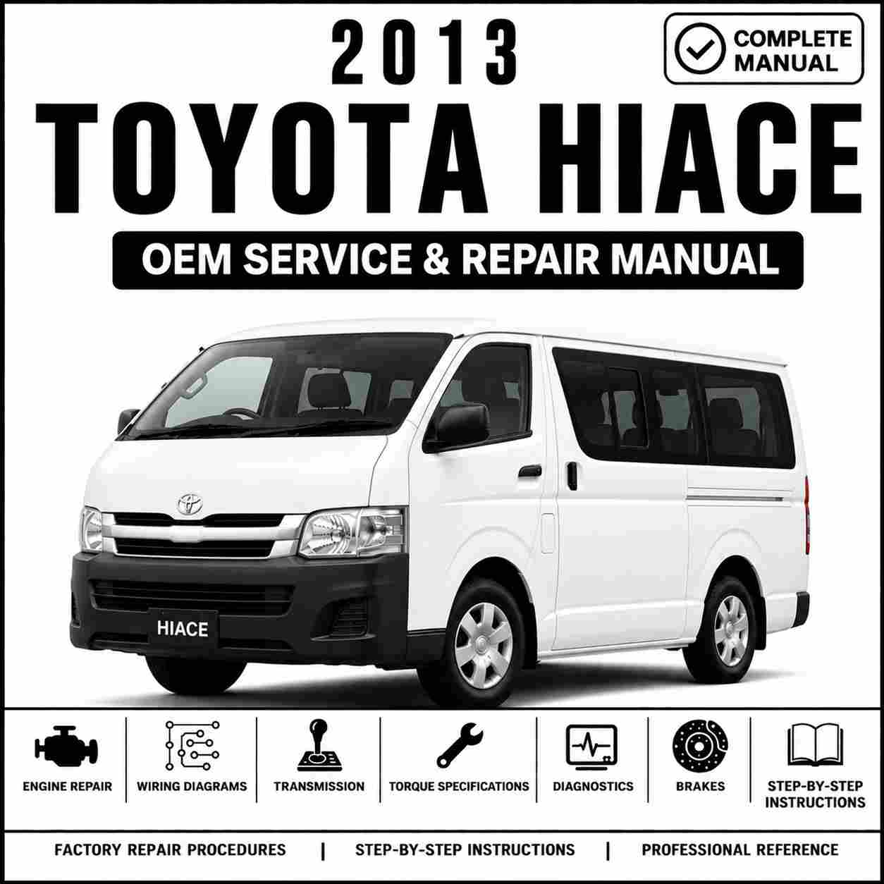 2013 Toyota Hiace Service and Repair Manual