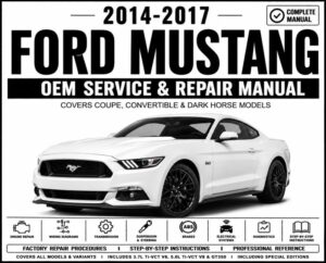 2014-2017 Ford Mustang Service and Repair Manual