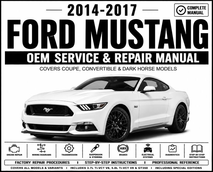 2014-2017 Ford Mustang Service and Repair Manual