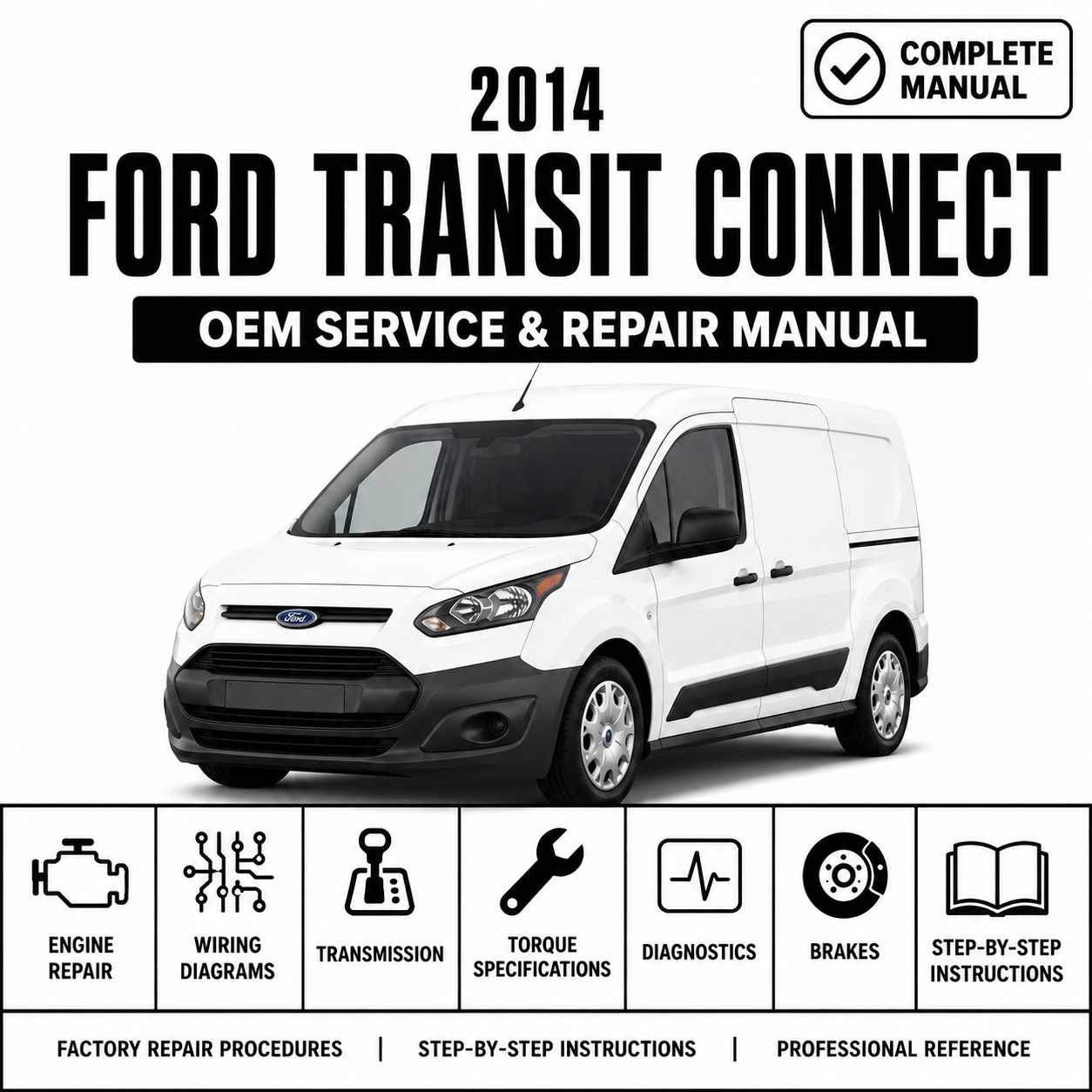 2014 Ford Transit Connect Service and Repair Manual