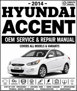 2014 Hyundai Accent Service and Repair Manual