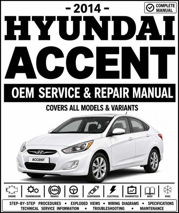 2014 Hyundai Accent Service and Repair Manual