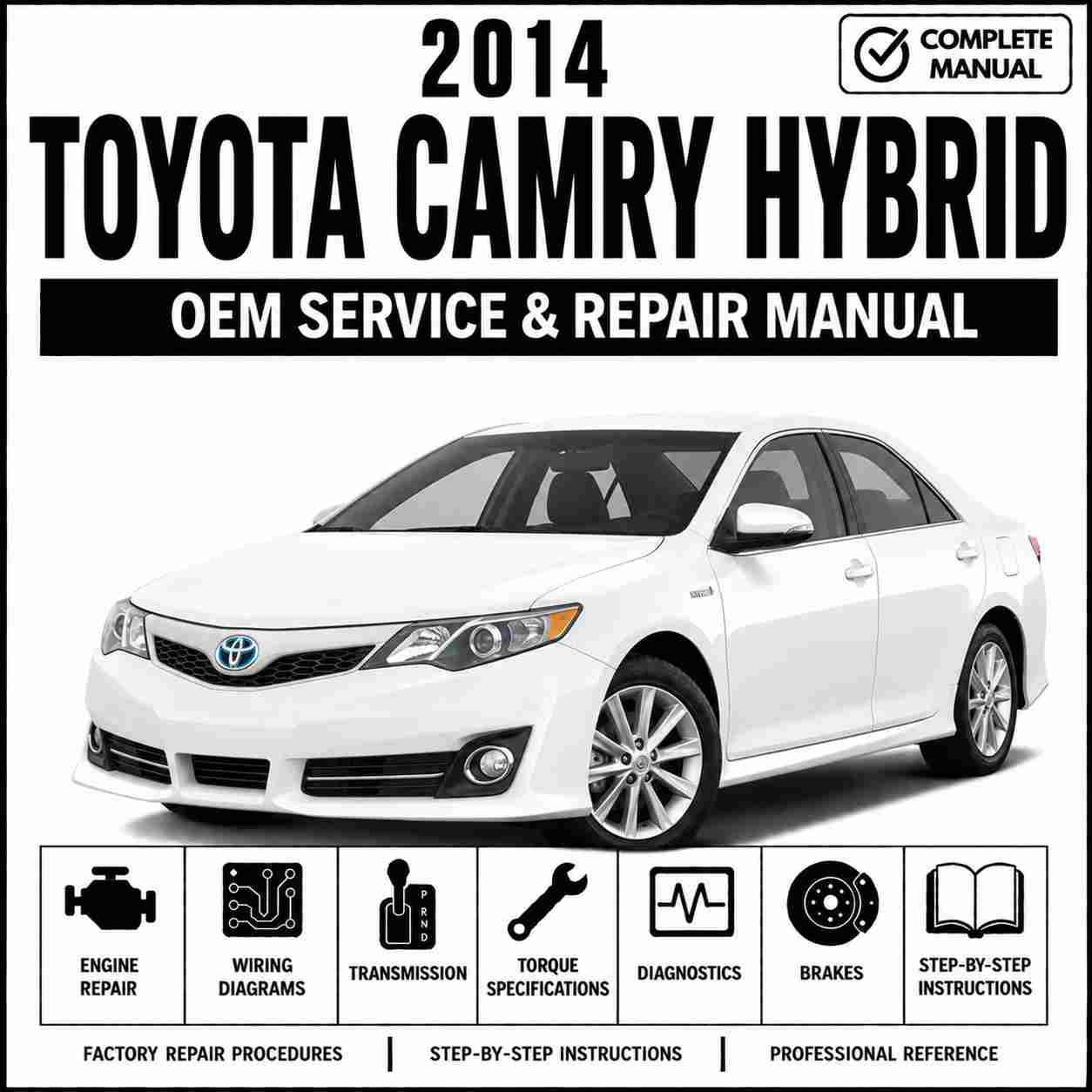 2014 Toyota Camry Hybrid Service and Repair Manual