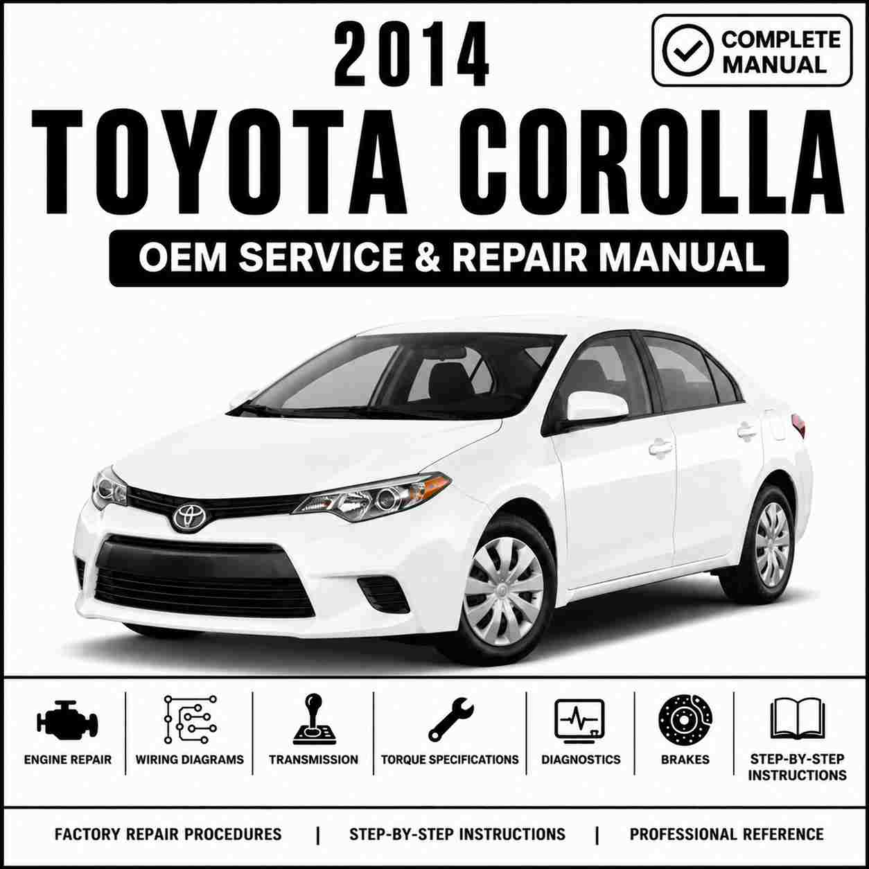 2014 Toyota Corolla Service and Repair Manual