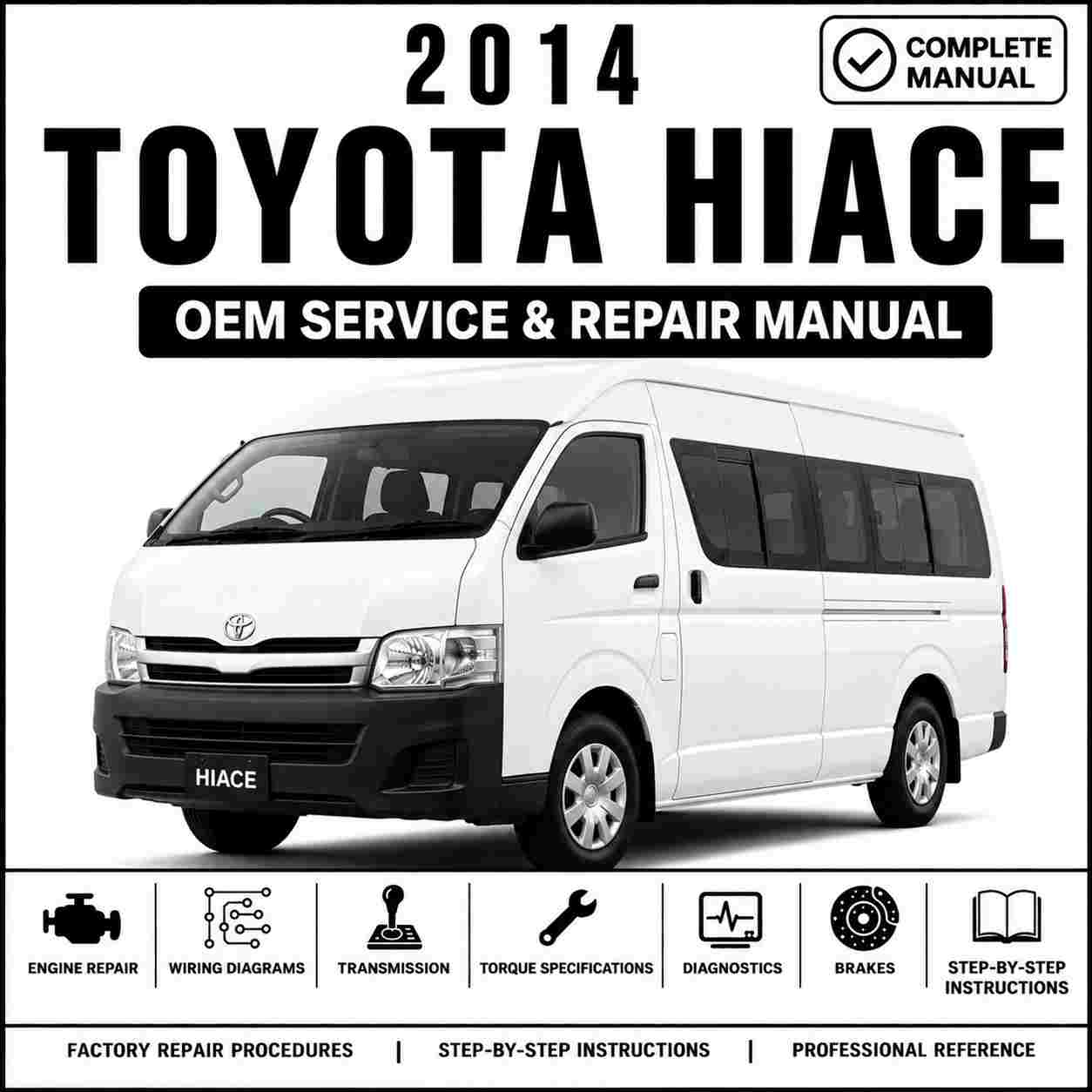 2014 Toyota Hiace Service and Repair Manual