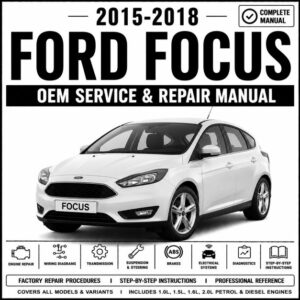 2015-2018 Ford Focus RS Service and Repair Manual