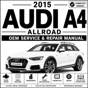 2015 Audi A4 Allroad Service and Repair Manual
