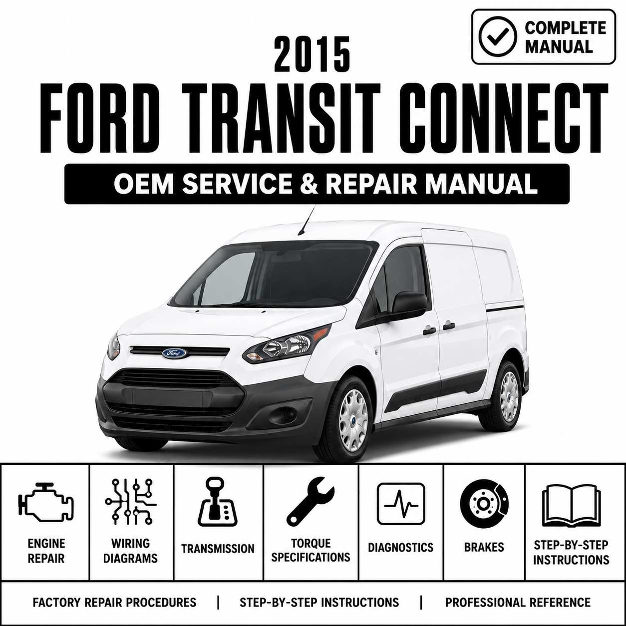 2015 Ford Transit Connect Service and Repair Manual