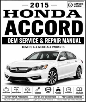 2015 Honda Accord Service and Repair Manual