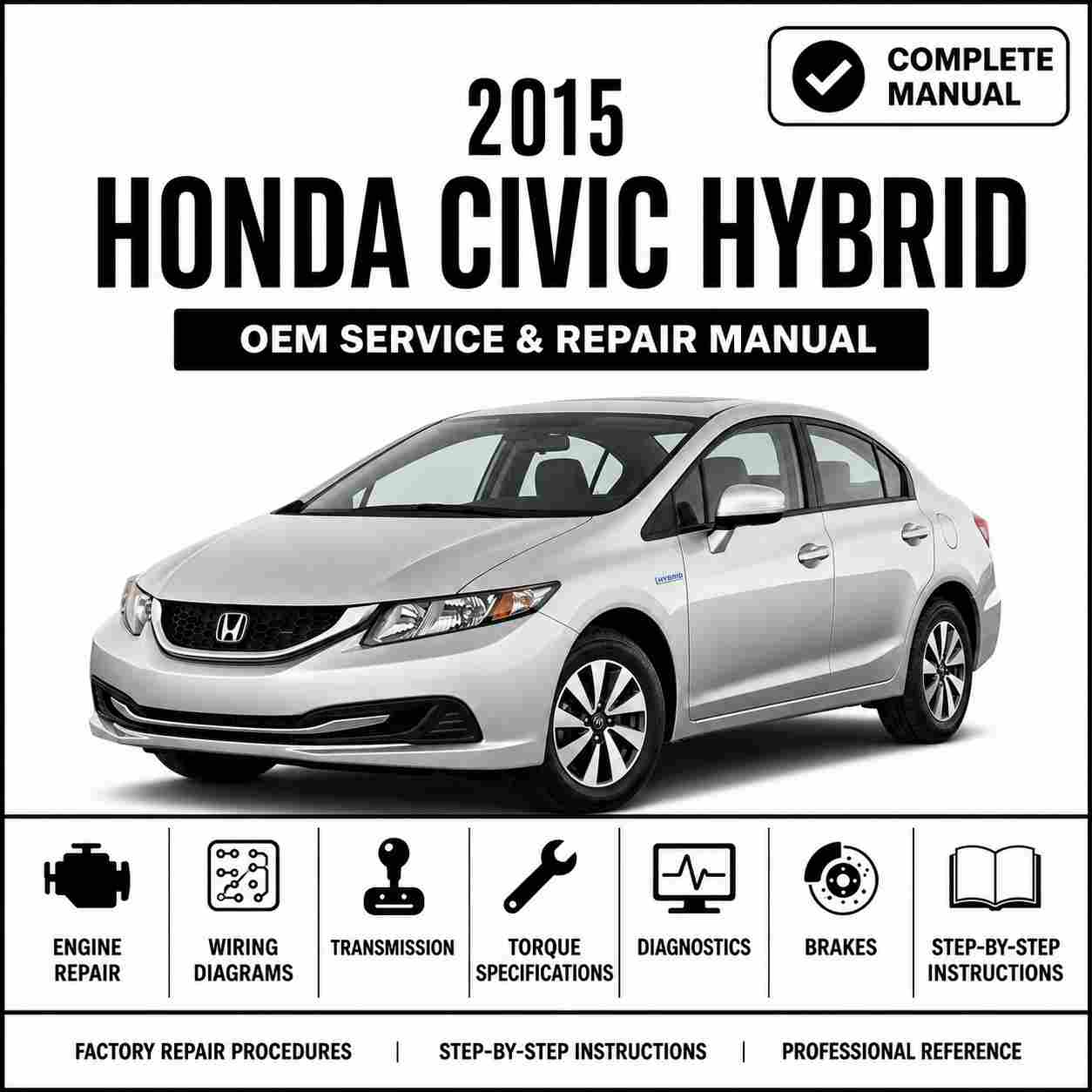 2015 Honda Civic Hybrid Service and Repair Manual