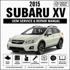 2015 Subaru XV Service and Repair Manual