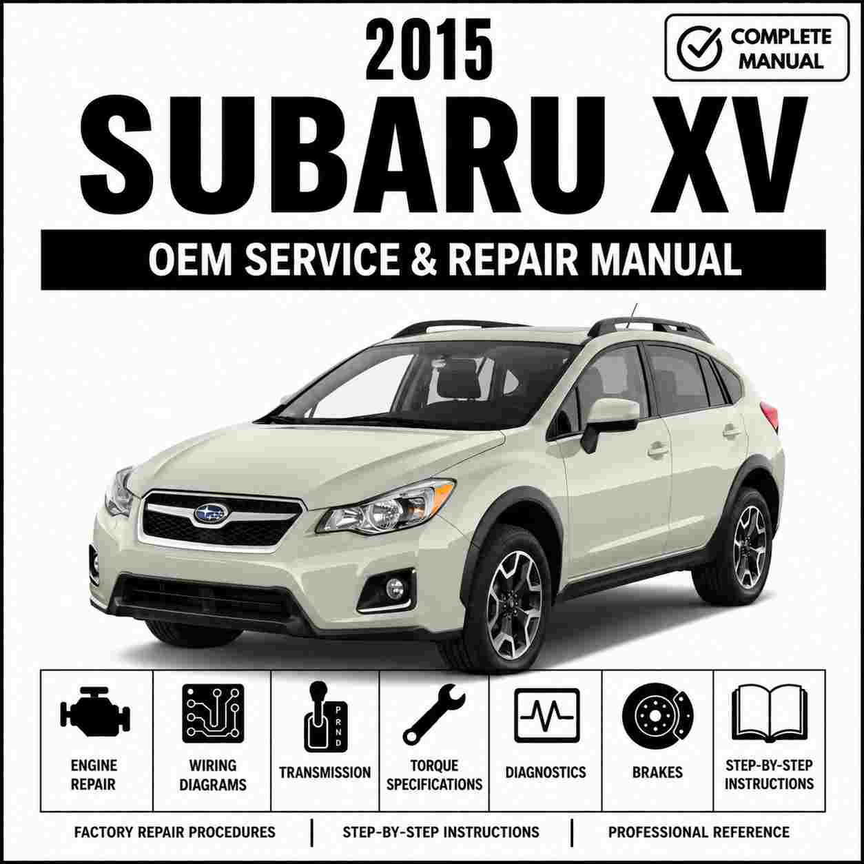 2015 Subaru XV Service and Repair Manual