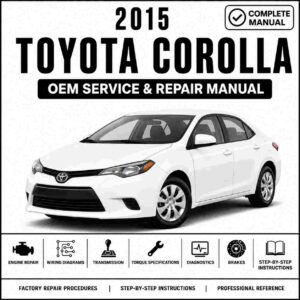 2015 Toyota Corolla Service and Repair Manual