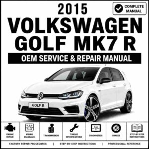 2015 Volkswagen Golf Mk7 R Service and Repair Manual