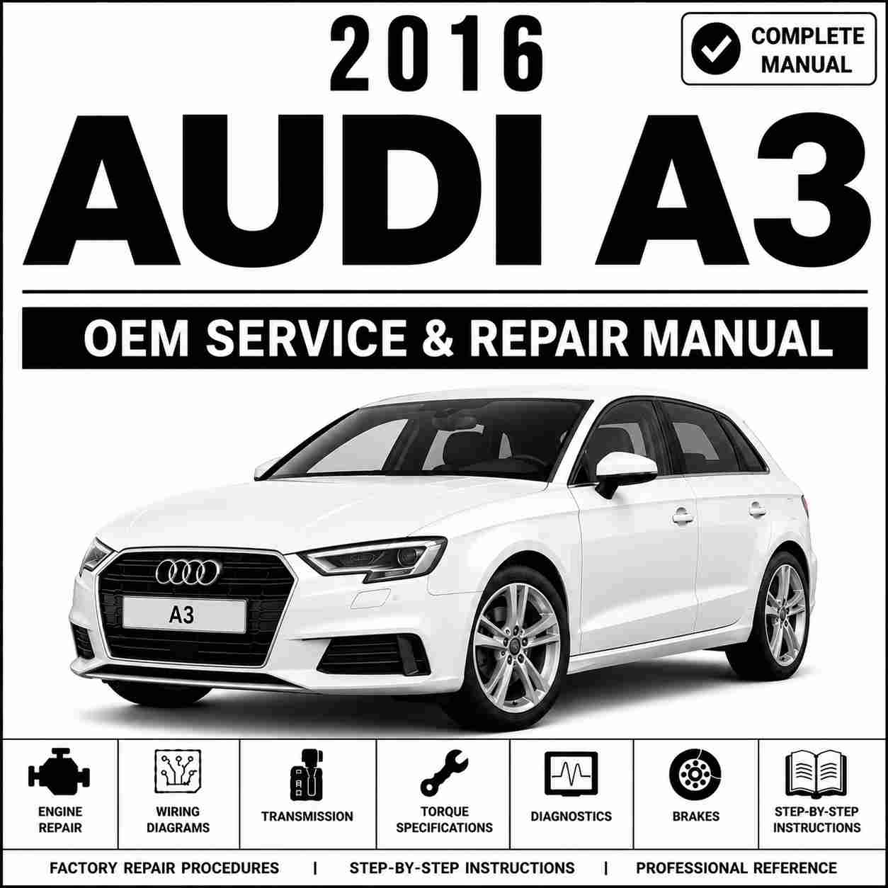 2016 Audi A3 Service and Repair Manual