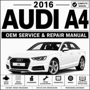 2016 Audi A4 Service and Repair Manual