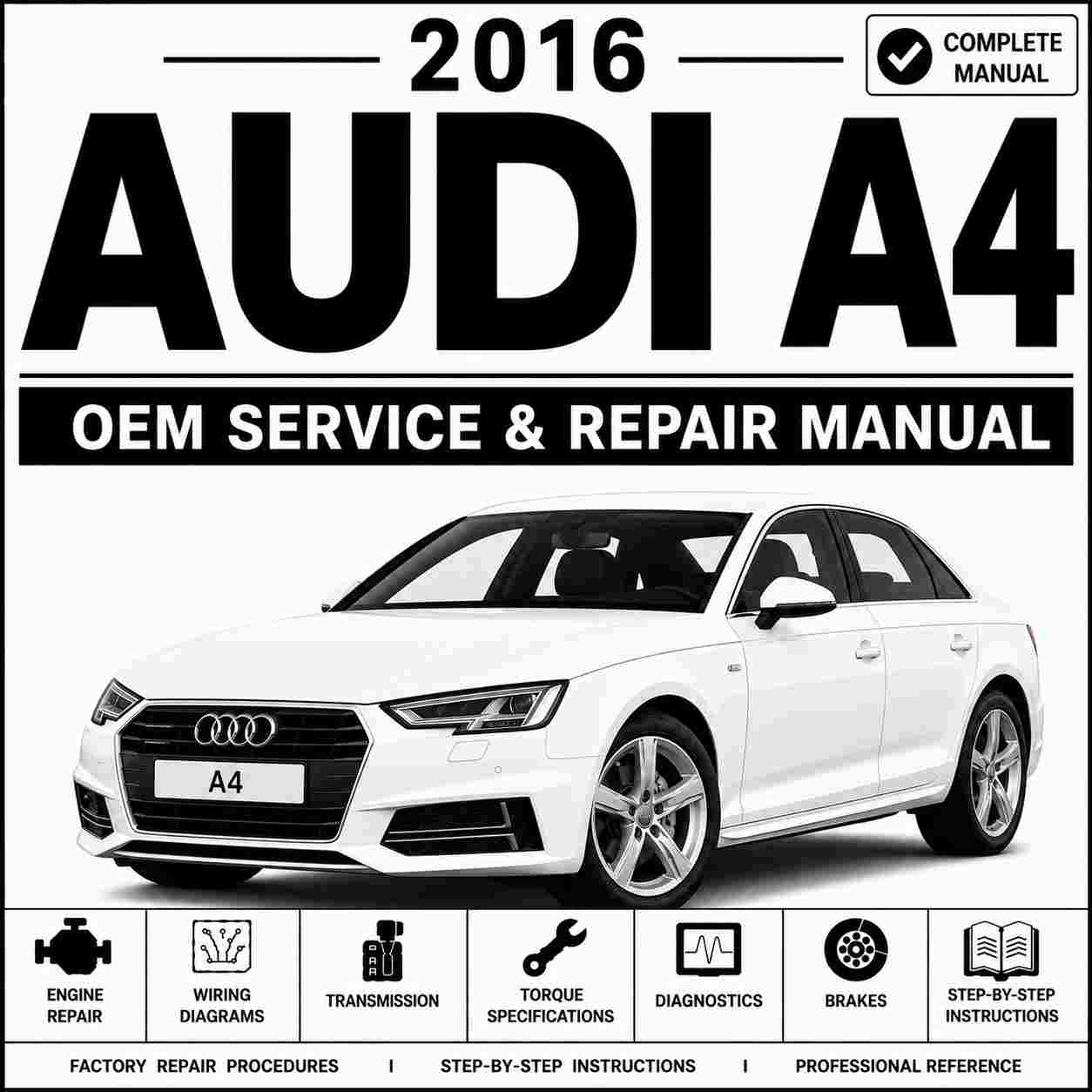 2016 Audi A4 Service and Repair Manual