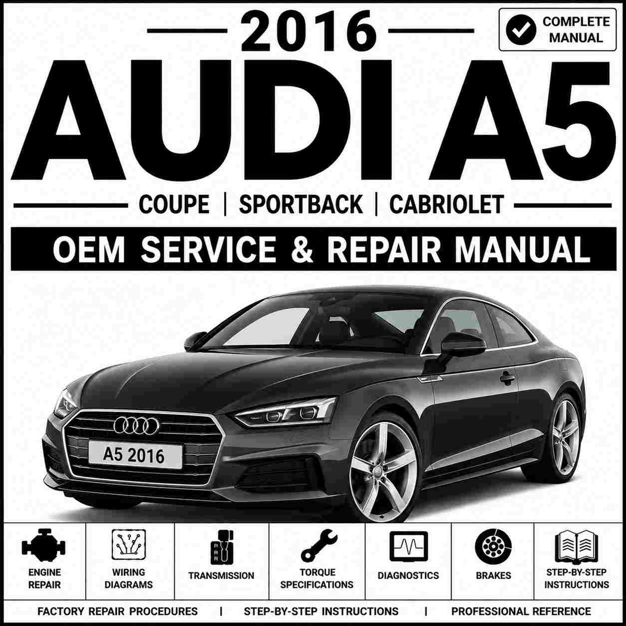 2016 Audi A5 Service and Repair Manual