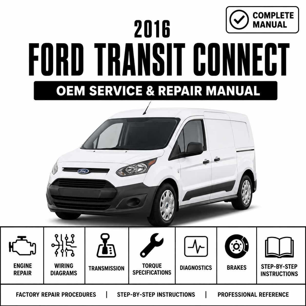 2016 Ford Transit Connect Service and Repair Manual