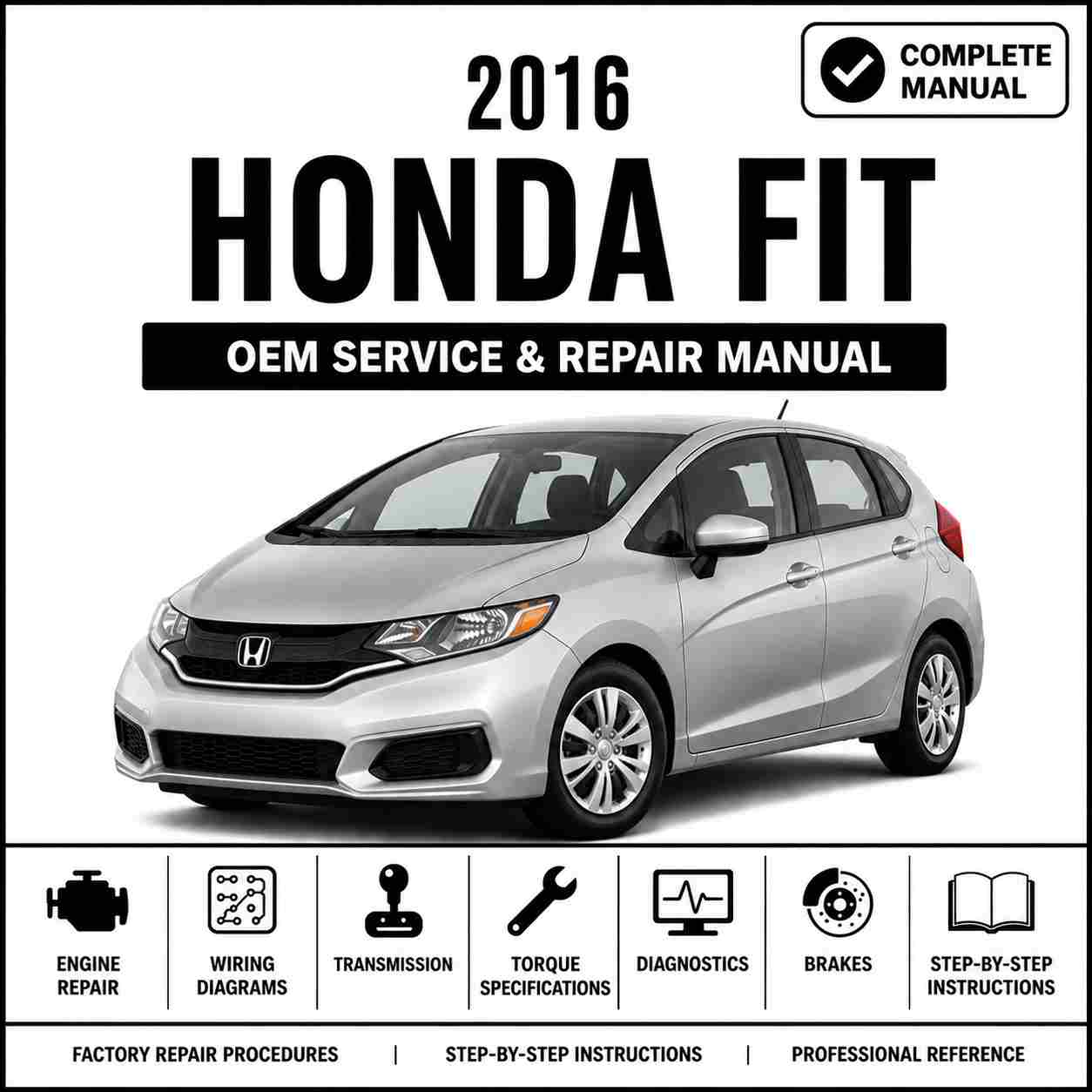 2016 Honda Fit Service and Repair Manual