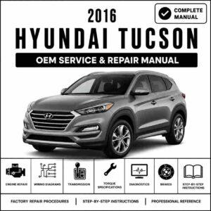 2016 Hyundai Tucson (TL) G 2.0 GDI Service and Repair Manual