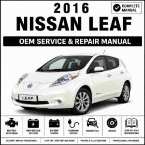 2016 Nissan Leaf Service and Repair Manual