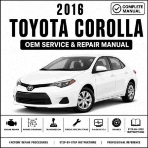 2016 Toyota Corolla Service and Repair Manual