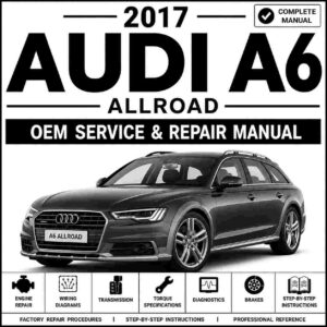 2017 Audi A6 Allroad Service and Repair Manual