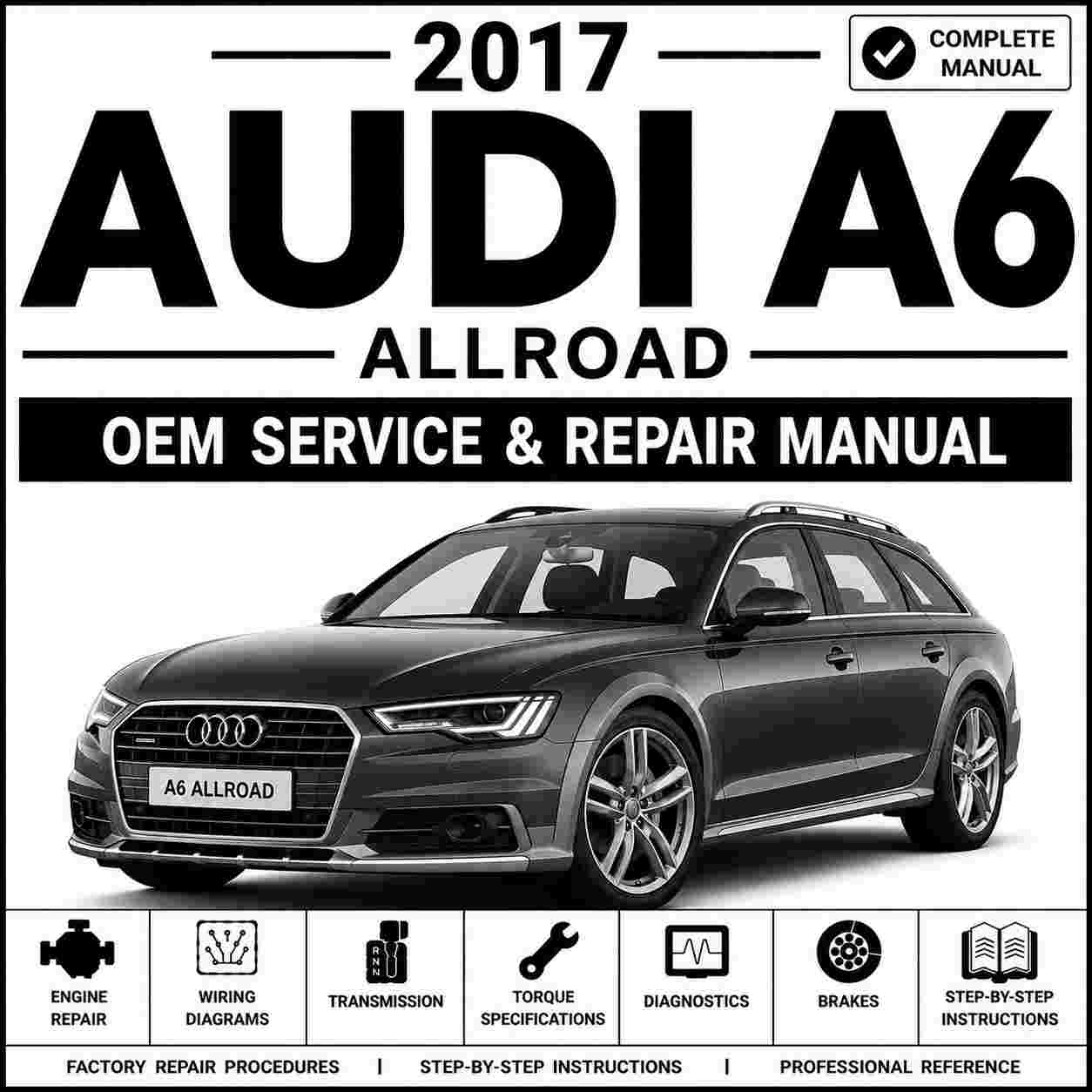 2017 Audi A6 Allroad Service and Repair Manual