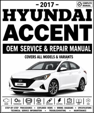 2017 Hyundai Accent Service and Repair Manual