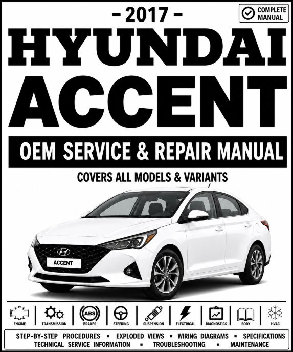 2017 Hyundai Accent Service and Repair Manual