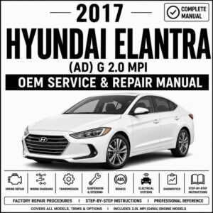 2017 Hyundai Elantra (2.0L MPI) AD Service and Repair Manual