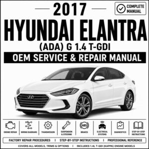 2017 Hyundai Elantra (1.4L T-GDI) Service and Repair Manual