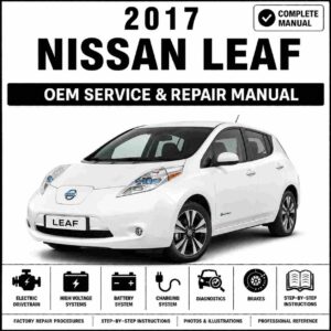 2017 Nissan LEAF Service and Repair Manual