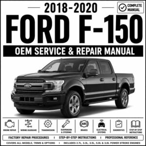 2018-2020 Ford F150 Service and Repair Manual