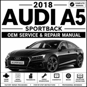 2018 Audi A5 Sportback Service and Repair Manual