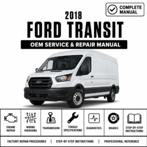 2018 Ford Transit Service and Repair Manual