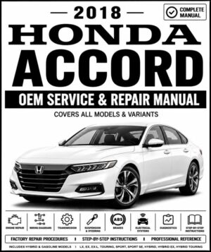 2018 Honda Accord Service and Repair Manual