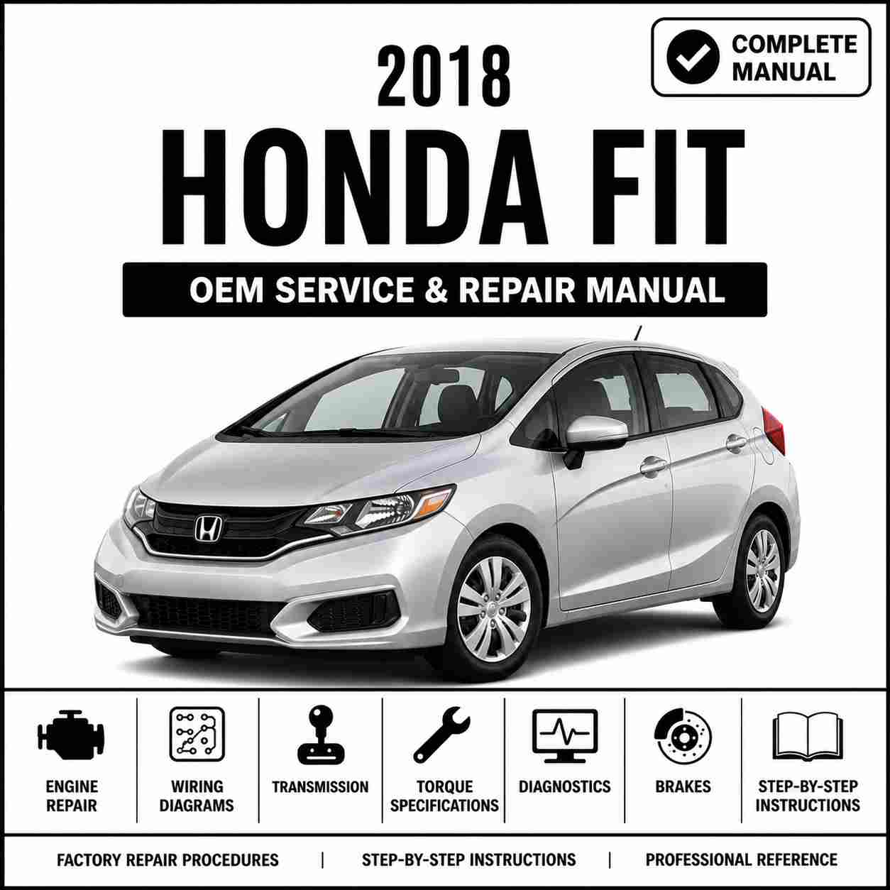 2018 Honda Fit Service and Repair Manual