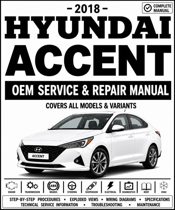 2018 Hyundai Accent Service and Repair Manual