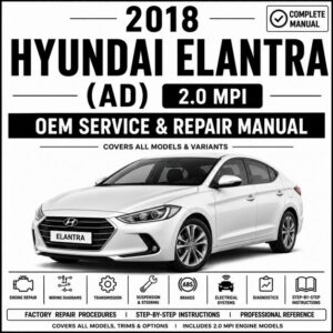 2018 Hyundai Elantra (AD) 2.0L Service and Repair Manual