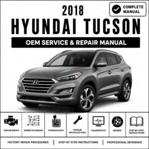 2018 Hyundai Tucson (TL) G 1.6T-GDI Service and Repair Manual