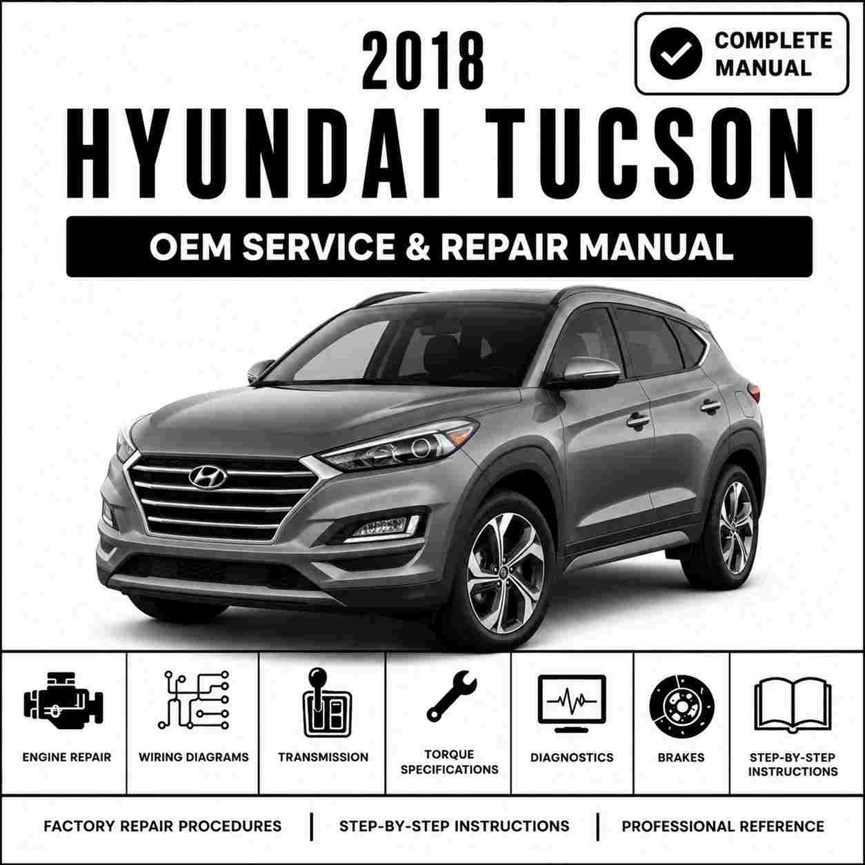 2018 Hyundai Tucson (TL) G 1.6T-GDI Service and Repair Manual