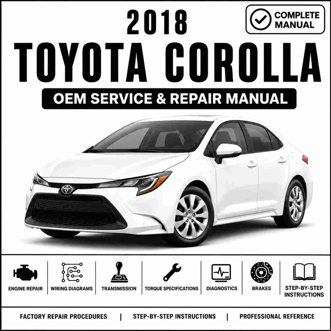 2018 Toyota Corolla Service and Repair Manual